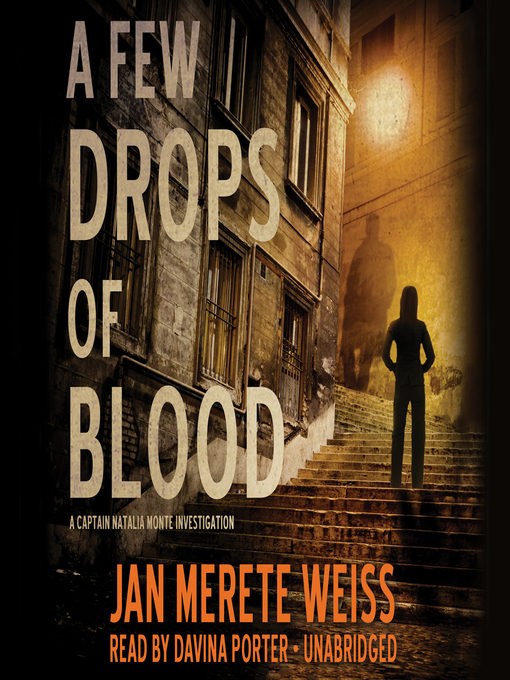 Title details for A Few Drops of Blood by Jan Merete Weiss - Available